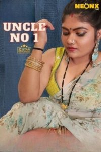 Download [18+] Uncle No 1 (2023) UNRATED Hindi NeonX Originals Short Film 480p | 720p WEB-DL