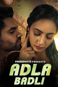 Download [18+] Adla Badli (2023) S01 Hindi PrimeShots WEB Series