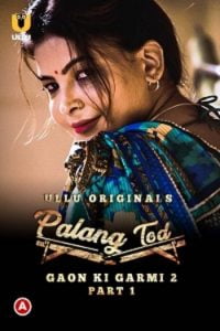 Download [18+] Palang Tod: Gaon Ki Garmi 2 Part 1 (2022) S01 Hindi ULLU Originals WEB Series