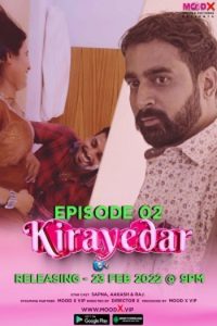 Download [18+] Kirayedar (2023) S01 {Episode 2 Added} Hindi MoodX WEB Series 720p WEB-DL