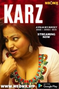 Download [18+] Karz (2023) UNRATED Hindi NeonX Originals Short Film 480p | 720p WEB-DL