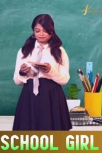 Download [18+] School Girl (2023) UNRATED Hindi SexFantasy Short Film 480p | 720p WEB-DL
