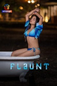 Download Stellar Priyanka: Blue Beauty [18+] (2023) UNRATED Hindi Atrangii Flaunt Short Film 480p | 720p WEB-DL