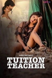 Download [18+] Tuition Teacher (2023) UNRATED Hindi Chikuapp Short Film 480p | 720p WEB-DL