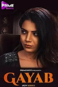 Download Gayab S01 [18+] (2022) Hindi PrimeShots WEB Series 720p WEB-DL