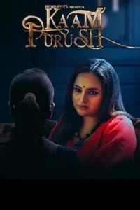 Download Kaam Purush S01 [18+] (2023) Hindi PrimeShots WEB Series 720p WEB-DL