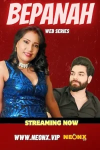 Download Bepanah [18+] (2023) UNRATED Hindi NeonX Originals Short Film 480p | 720p WEB-DL