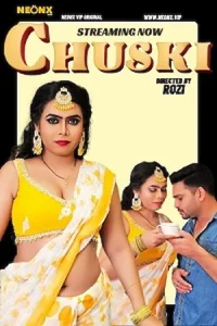 Download WebseriesSex Chuski [18+] (2023) UNRATED Hindi NeonX Originals Short Film