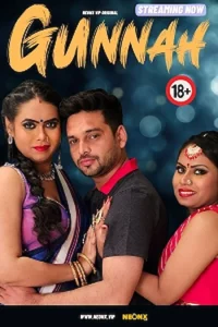 Download WebseriesSex [18+] Gunnah (2023) UNRATED Hindi NeonX Originals Short Film