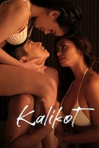 Download WebseriesSex [18+] Kalikot (2024) UNRATED Tagalog Full Movie