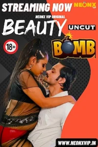 Download WebseriesSex [18+] Beauty Bomb (2024) UNRATED Hindi NeonX Originals Short Film