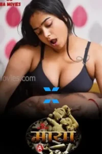 Download WebseriesSex [18+] Maya (2024) S01 {Episode 3 Added} Hindi IBAMovies WEB Series