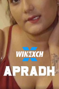 Download WebseriesSex [18+] Apradh (2021) S01 Hindi Halkut WEB Series