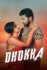 Download WebseriesSex [18+] Dhokha (2024) UNRATED Hindi MeetX Short Film 480p | 720p WEB-DL