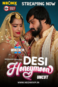 Download Webseriessex [18+] Desi Honeymoon (2024) UNRATED Hindi NeonX Originals Short Film