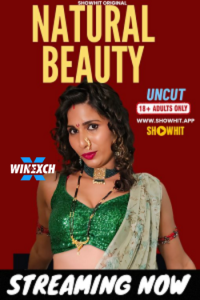 Download [18+] Natural Beauty (2024) UNRATED Hindi ShowHit Short Film