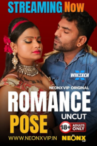 Download Webseriessex [18+] Romance Pose (2024) UNRATED Hindi NeonX Originals Short Film