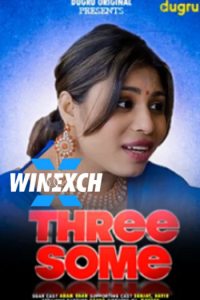 Download Webseriessex [18+] Threesome (2024) UNRATED Hindi Dugru Short Film