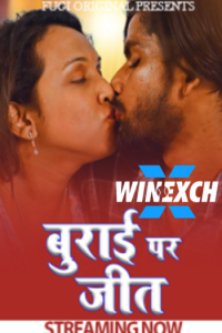 Download Webseriessex [18+] Burai Par Achai Ki Jeet (2024) UNRATED Hindi Fugi Short Film