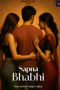 Download [18+] Sapna Bhabhi (2025) UNRATED Hindi Namasteyflix Short Film 480p | 720p WEB-DL