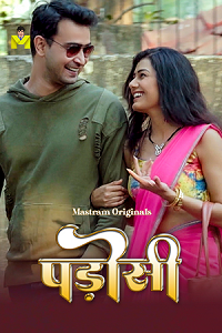 Download [18+] Padosi (2025) S01 [Episode 1 To 3] Hindi MasTram WEB Series 720p | 1080p WEB-DL